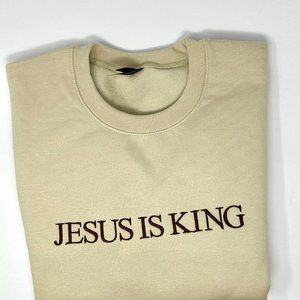 JESUS IS KING Sweatshirt